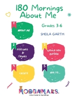 180 Mornings About Me: Grades 3- 6 B0F2M2D351 Book Cover