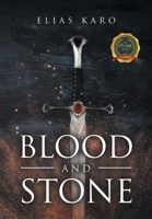 Blood and Stone B0CTSDFMFS Book Cover