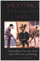 Shooting's Strangest Days (Strangest) 1861055005 Book Cover