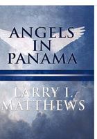 Angels in Panama 1448966302 Book Cover