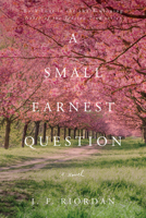 A Small Earnest Question 0825308925 Book Cover