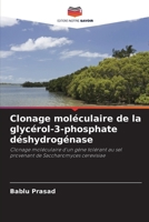 Clonage moléculaire de la glycérol-3-phosphate déshydrogénase (French Edition) 6208862019 Book Cover