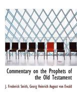 Commentary on the Prophets of the Old Testament 1247698076 Book Cover