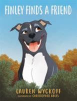 Finley Finds a Friend 1480856703 Book Cover