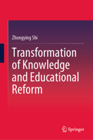 Transformation of Knowledge and Educational Reform 9811992703 Book Cover