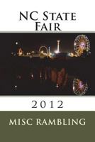 NC State Fair: 2012 1985653613 Book Cover