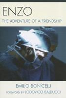 Enzo: The Adventure of a Friendship 0761856501 Book Cover
