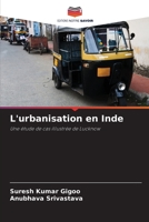 L'urbanisation en Inde: Une étude de cas illustrée de Lucknow 6205718111 Book Cover