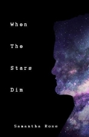 When The Stars Dim 172728643X Book Cover