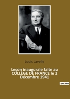Le?on inaugurale faite au COLL?GE DE FRANCE le 2 D?cembre 1941 2322418943 Book Cover