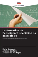 La formation de l'enseignant spécialisé du préscolaire 6205272393 Book Cover