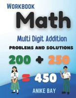 Math 1000 Multi Digit Addition: Problems and Solutions 1959877828 Book Cover