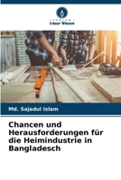 Chancen und Herausforderungen für die Heimindustrie in Bangladesch (German Edition) 620816690X Book Cover