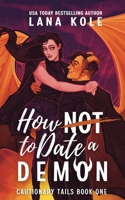 How Not to Date a Demon B0BRM1WG18 Book Cover