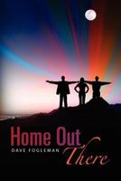 Home Out There 1466499842 Book Cover