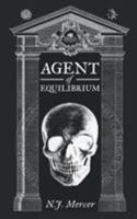 Agent of Equilibrium 1910782041 Book Cover