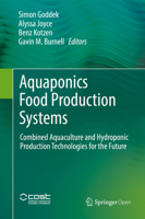 Aquaponics Food Production Systems: Combined Aquaculture and Hydroponic Production Technologies for the Future 3030159426 Book Cover