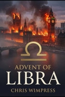 Advent of Libra: A speculative novel about war between the generations in the near future B0DRT8TY7Z Book Cover