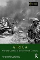 Africa: War and Conflict in the Twentieth Century (Seminar Studies) 1138281964 Book Cover