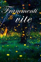 Frammenti di vite B08CMF2CCK Book Cover