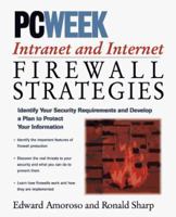 "PC Week" Intranet and Internet Firewalls Strategies 1562764225 Book Cover