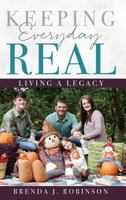 Keeping Everyday Real 1545652910 Book Cover