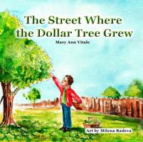 The Street Where The Dollar Tree Grew 1502480727 Book Cover