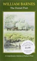 William Barnes, the Dorset Poet 0946159173 Book Cover