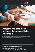 Argomenti attuali in scienze farmaceutiche - Volume I 6205335867 Book Cover