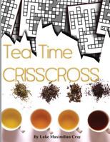 Tea Time Crisscross 1533155496 Book Cover