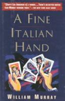 A Fine Italian Hand 0871317974 Book Cover