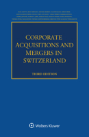 Corporate Acquisitions and Mergers in Switzerland 9403543647 Book Cover