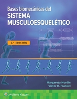 Bases biomécanicas del sistema musculoesquelético 8418563648 Book Cover