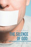 The Silence of God: Sock It to Me! 1514480654 Book Cover