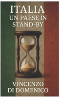 Italia un Paese in stand-by (Italian Edition) B0FGDRZQG3 Book Cover