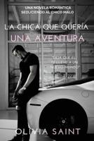 La Chica Que Quer�a Una Aventura: Lecciones del amor 1983480193 Book Cover