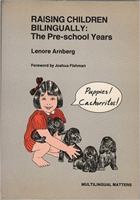 Raising Children Bilingually: The Pre-School 0905028708 Book Cover