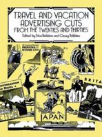 Travel and Vacation Advertising Cuts from the Twenties and Thirties (Dover Pictorial Archive Series) 048628199X Book Cover