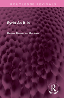 Syria As It Is 1032352132 Book Cover