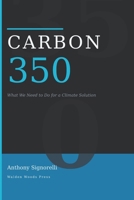 Carbon 350: What We Need to Do for a Climate Solution B0GV7LRDKT Book Cover