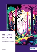 Les contes d'Opalyne (French Edition) B0FZ9JLMX4 Book Cover