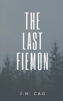 The Last Fiemon 0648454118 Book Cover