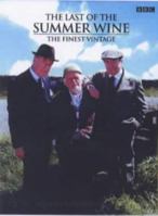 Last of the Summer Wine: The Finest Vintage 0563551518 Book Cover