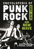 Encyclopedia of Punk Rock and New Wave: 1975-1985 1440881480 Book Cover