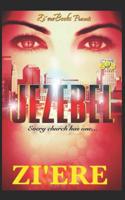 Jezebel: Every church has one... 1093308516 Book Cover