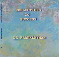 Reflections To Success 0997921307 Book Cover