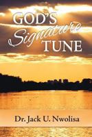 God's Signature Tune 0990925048 Book Cover