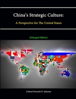 China's Strategic Culture: A Perspective for the United States 1288236387 Book Cover