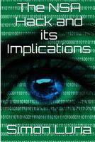 The NSA Hack and its Implications 153735616X Book Cover