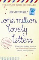 One Million Lovely Letters: When Life is Looking Hopeless, One Inspirational Letter Can Change Your Life Forever 1444754807 Book Cover